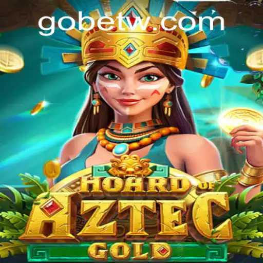 Descubra o Fascinante Mundo de HoardofAztecgold no gobet.com
